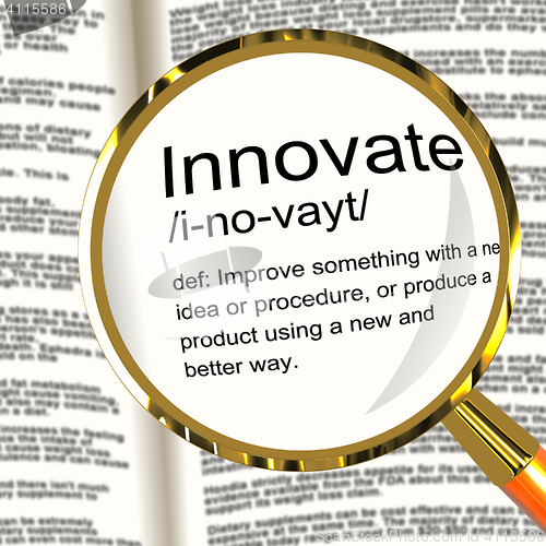 Image of Innovate Definition Magnifier Showing Creative Development And I