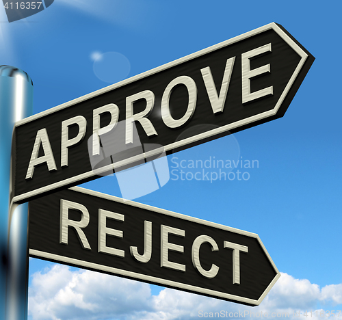 Image of Approve Reject Signpost Showing Decision To Accept Or Decline