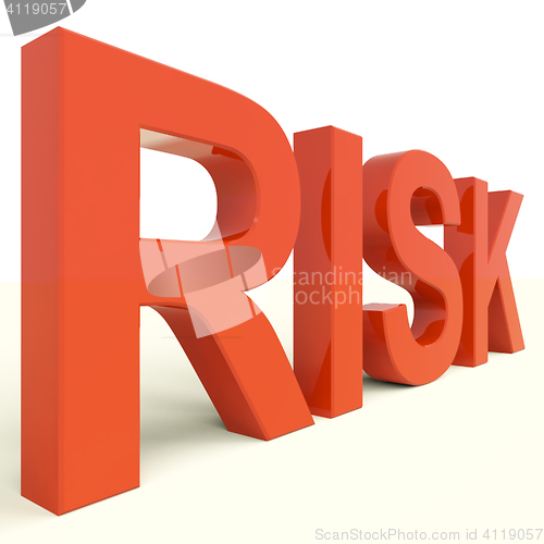 Image of  Risk Word In Red Showing Peril And Uncertainty