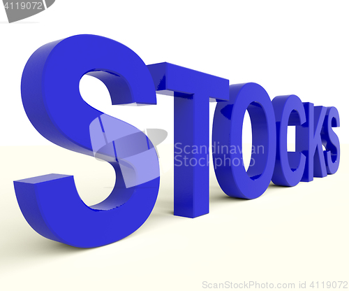 Image of Stocks Word As Symbol For Shares And The Market
