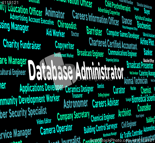 Image of Database Administrator Means Words Work And Hire