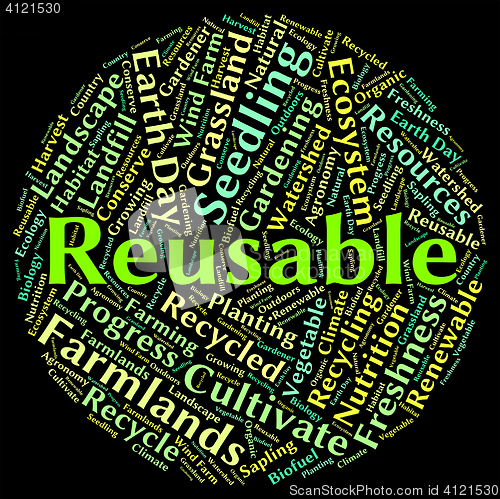 Image of Reusable Word Represents Go Green And Recycle