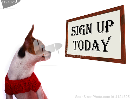 Image of Sign Up Today Sign Showing Registration For Dog Website
