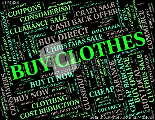 Image of Buy Clothes Shows Text Shopping And Commerce