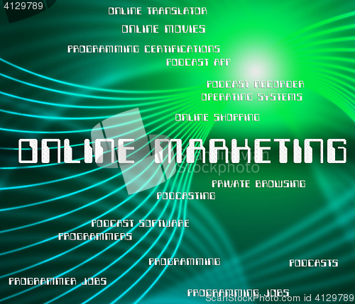 Image of Online Marketing Represents World Wide Web And Advertising