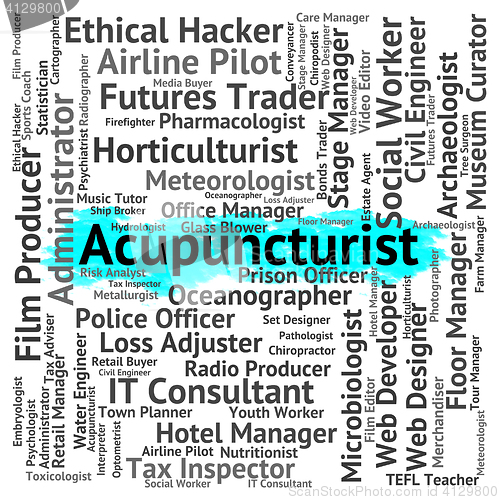 Image of Acupuncturist Job Indicates Alternative Medicine And Acupuncture