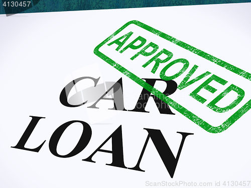 Image of Car Loan Approved Stamp Shows Auto Finance Agreed