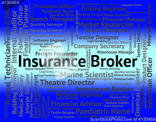 Image of Insurance Broker Means Text Job And Negotiator