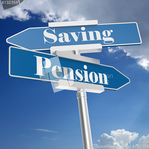 Image of Pension and saving signs