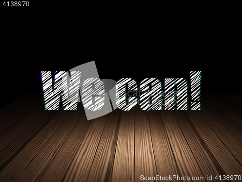 Image of Business concept: We can! in grunge dark room