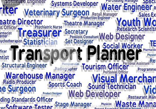 Image of Transport Planner Shows Occupation Career And Haul