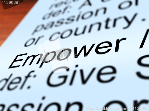 Image of Empower Definition Closeup Showing Authority Or Power