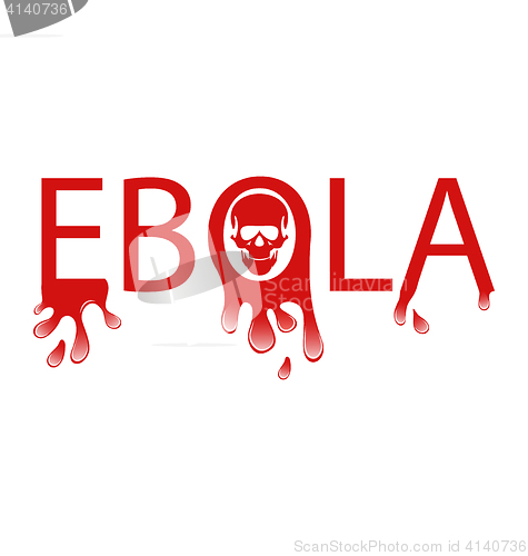 Image of Warning epidemic Ebola virus, bloody font