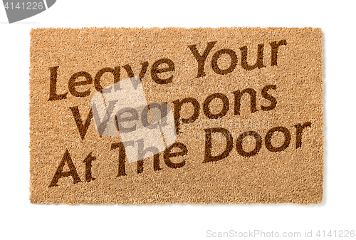 Image of Leave Your Weapons At The Door Welcome Mat On White