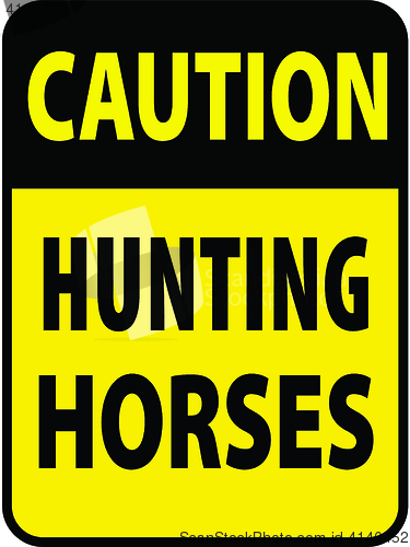 Image of Blank black-yellow caution hunting horses label sign on white