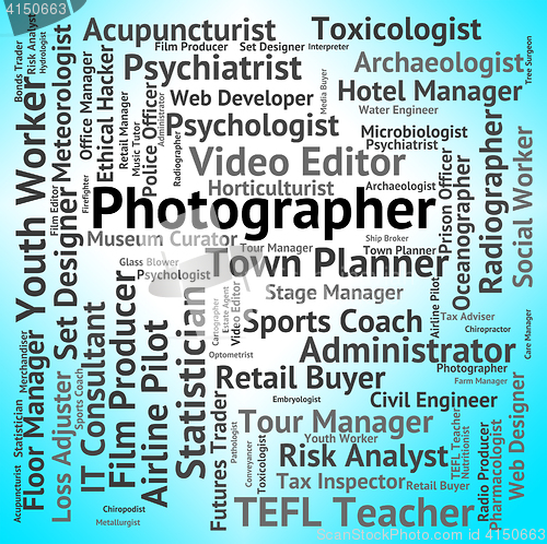 Image of Photographer Job Means Lensman Occupation And Recruitment