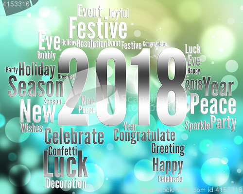 Image of Twenty Eighteen Represents Happy New Year And Celebrates