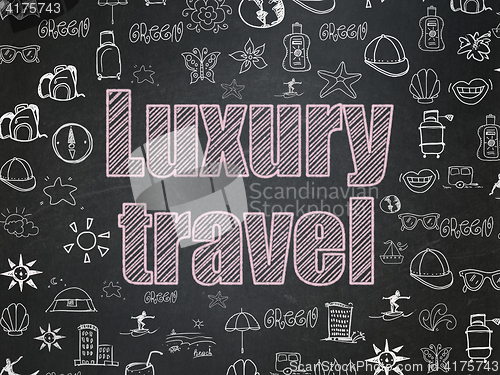 Image of Tourism concept: Luxury Travel on School board background