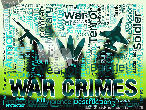 Image of War Crimes Shows Military Action And Battle