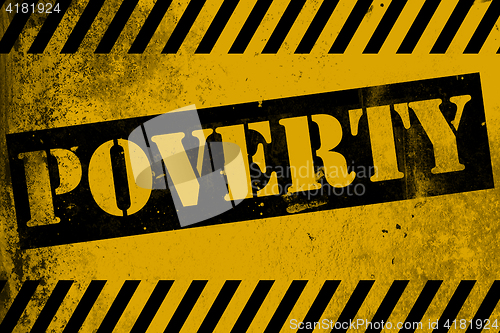 Image of Poverty sign yellow with stripes