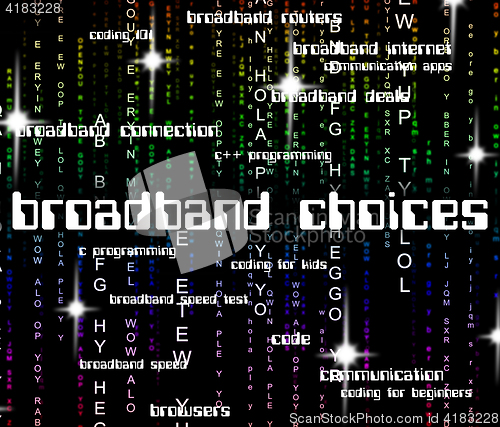 Image of Broadband Choices Indicates World Wide Web And Alternative