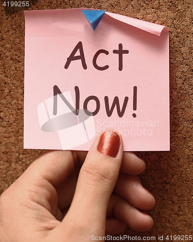 Image of Act Now Note To Inspire And Motivate