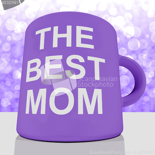 Image of The Best Mom Mug With Bokeh Background Showing A Loving Mother