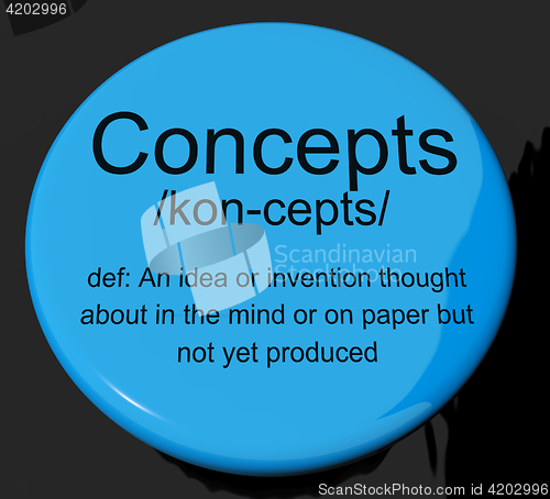 Image of Concepts Definition Button Showing Ideas Thoughts Or Invention
