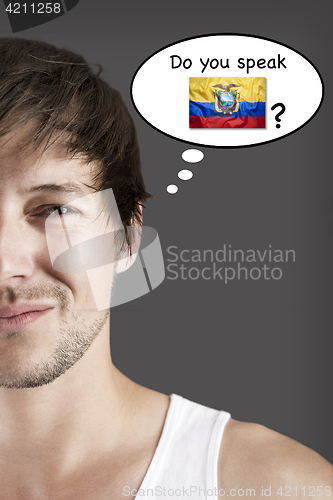 Image of Do you speak Ecuadorian?