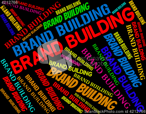 Image of Brand Building Represents Company Identity And Branding