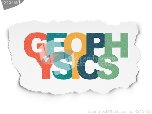 Image of Science concept: Geophysics on Torn Paper background