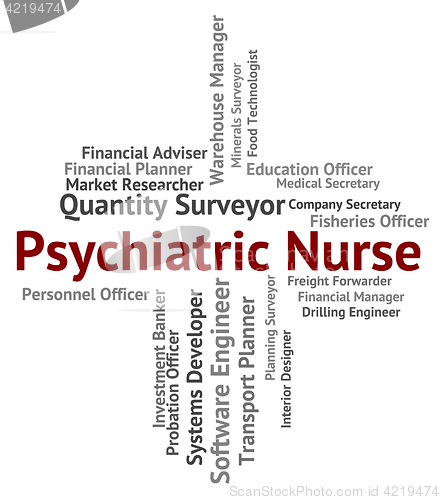 Image of Psychiatric Nurse Indicates Nervous Breakdown And Delusions