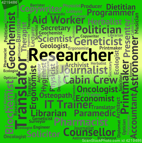 Image of Researcher Job Means Hiring Position And Investigate