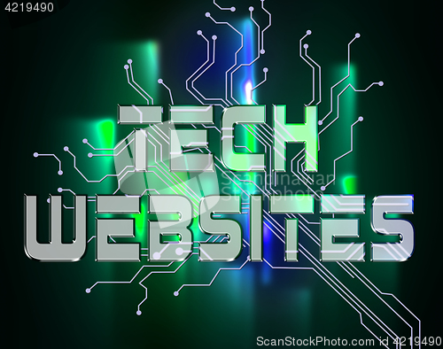 Image of Tech Websites Represents Digital Technologies And Online
