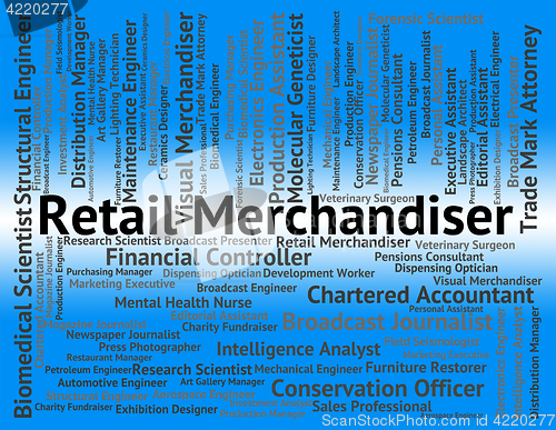 Image of Retail Merchandiser Indicates Merchandising Tradesman And Positi