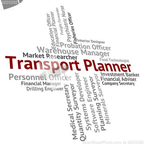 Image of Transport Planner Shows Jobs Deliver And Organizer