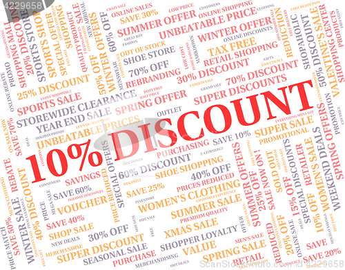 Image of Ten Percent Off Represents Discounts Reduction And Clearance