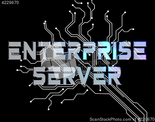 Image of Enterprise Server Means Online Network And Businesses