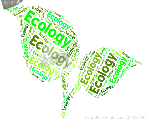 Image of Ecology Word Means Earth Day And Protect