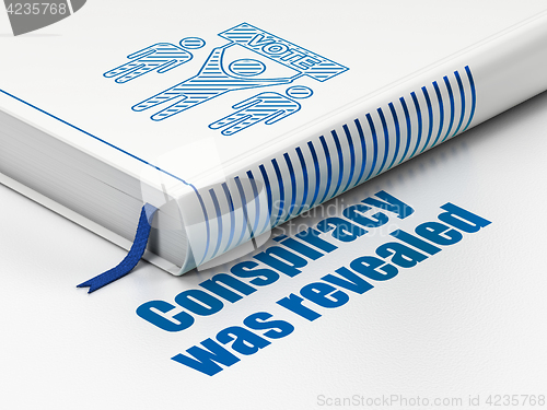 Image of Political concept: book Election Campaign, Conspiracy Was Revealed on white background