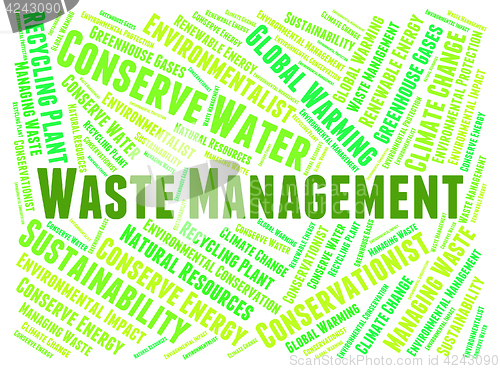 Image of Waste Management Means Get Rid And Disposal