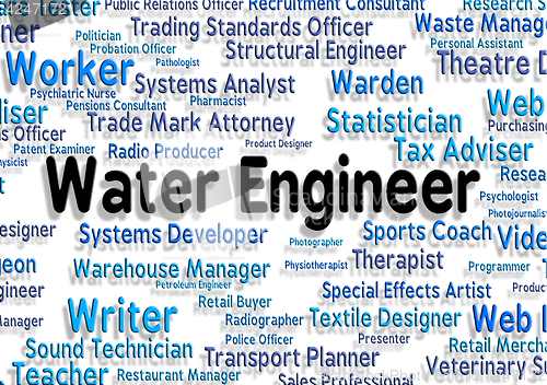 Image of Water Engineer Means Job Position And Aqua