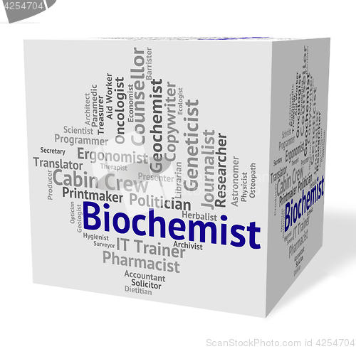 Image of Biochemist Job Indicates Life Science And Biochemists