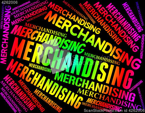 Image of Merchandising Word Represents Vending Promotion And Trading
