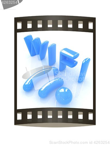 Image of WiFi symbol. 3d illustration. The film strip
