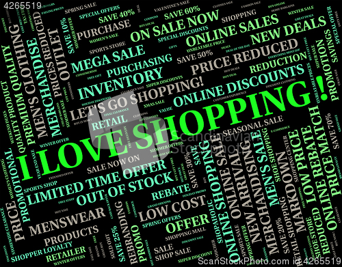 Image of I Love Shopping Means Commercial Activity And Boyfriend