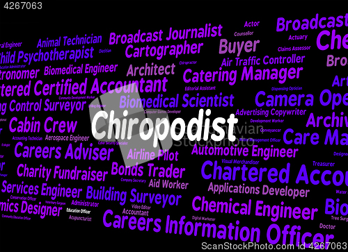 Image of Chiropodist Job Means Word Words And Specialist