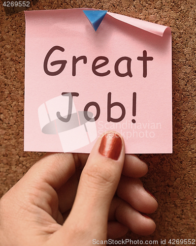Image of Great Job Note Shows Praise Or Approval