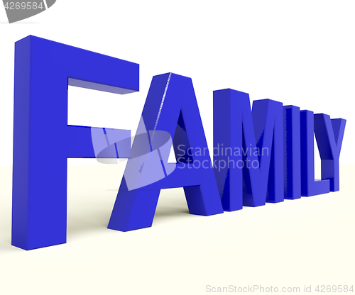 Image of Family Word As Symbol Of Parenthood And Togetherness