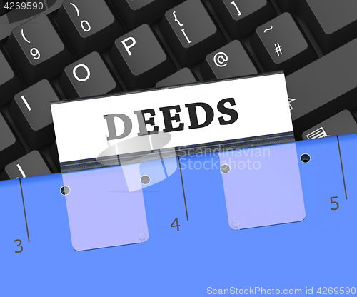 Image of Deeds File Means Organize Organized And Paperwork 3d Rendering